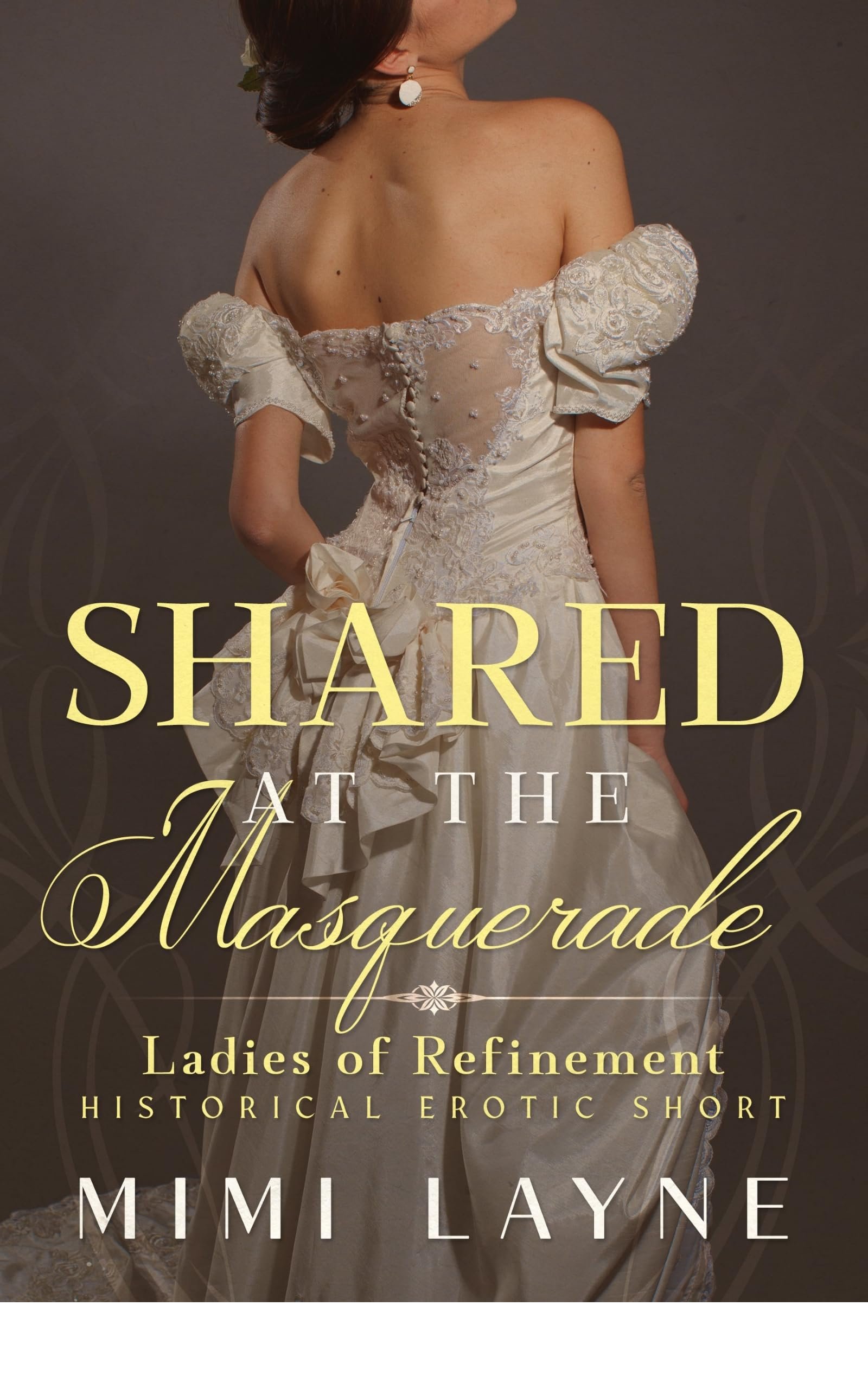 Shared at the Masquerade: Historical Erotic Short (Ladies of Refinement Book 3) Cover
